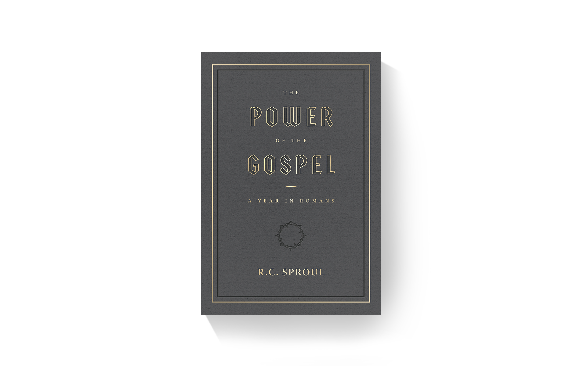 The Power of the Gospel: A Year in Romans