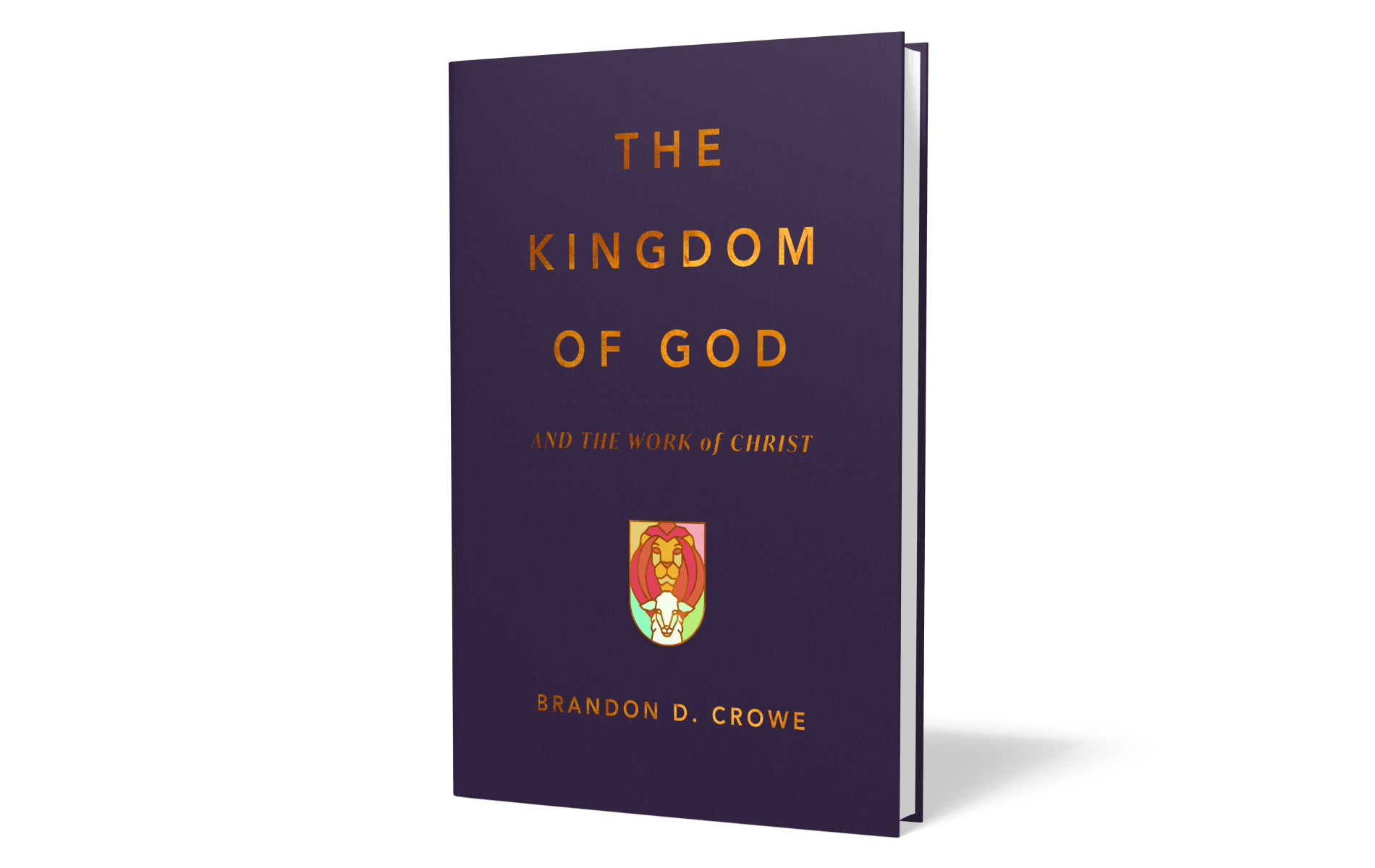 The Kingdom of God and the Work of Christ
