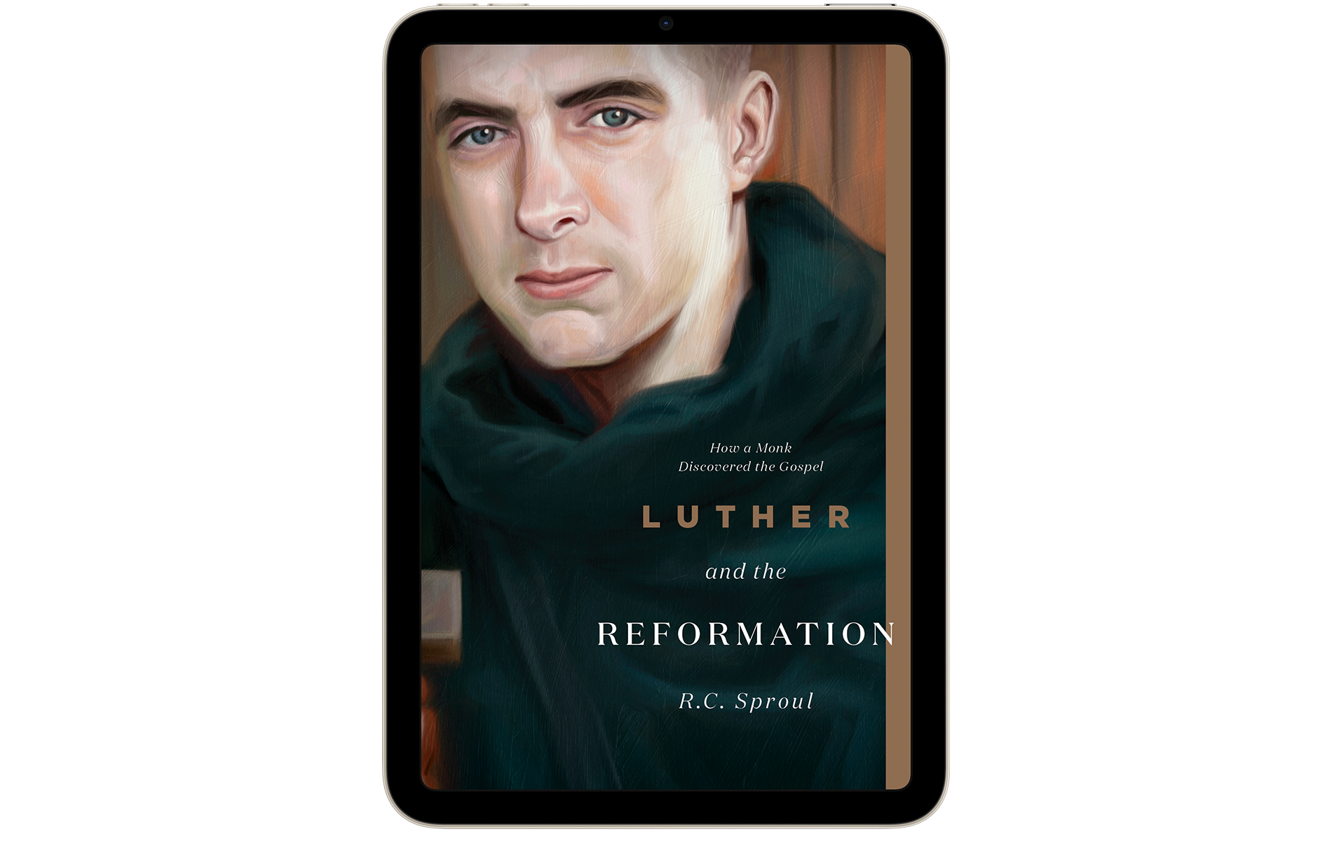 Luther and the Reformation: How a Monk Discovered the Gospel
