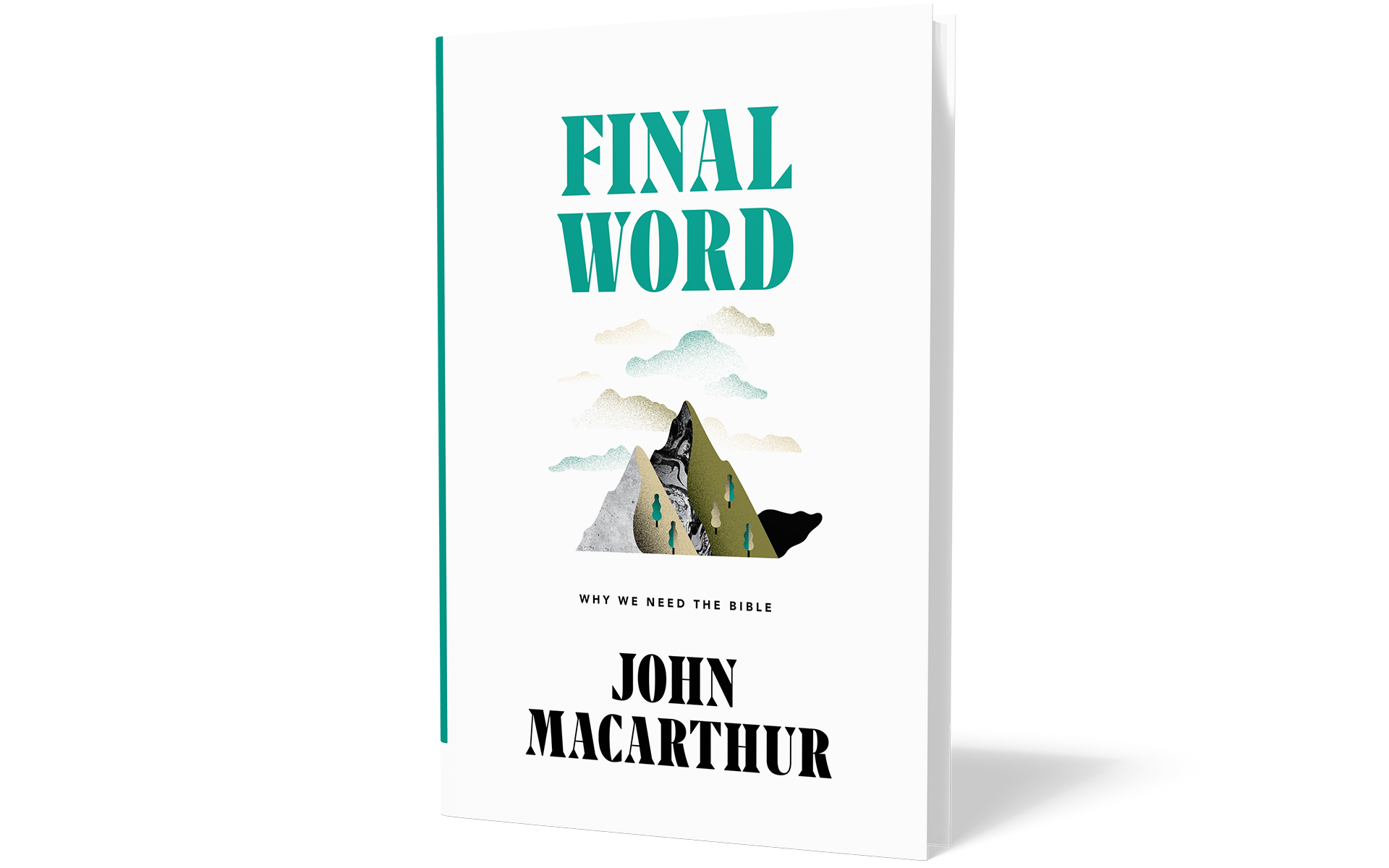 Final Word: Why We Need the Bible